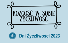 grafika: na jasnym tle, w kontrastowej ramce hasło: rozgość w sobie życzliwość, obok logo uczelni i napis: Dni Życzliwości 2023